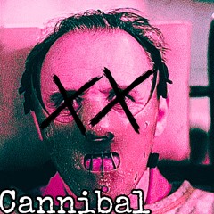Cannibal (Prod. THERSX)