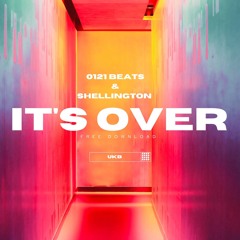 0121 Beats & Shellington - Its Over (Master)
