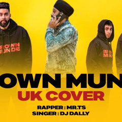 DJ Dally - BROWN MUNDE (UK COVER) _ MR TS _ DJ DALLY _ NEW PUNJABI SONG 2024 _ AP DHILLON _ TRAP _ UK RAP