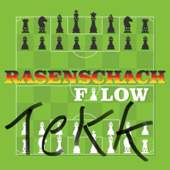 Rasenschach - TEKK Remix