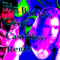 BigBadJohn(Geof Castellucci Version) Jungle Remix