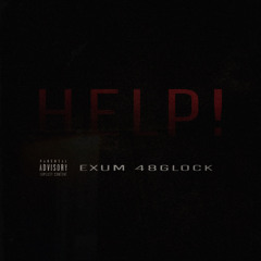 Exum! - HELP! (p. 48glock)