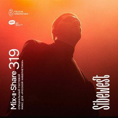 Sibewest — Russian Cybernetics Mix’N’Share 319 (13.09.2023)