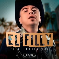 Tito Torbellino - El Filly