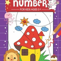 [VIEW] [EPUB KINDLE PDF EBOOK] Color By Number For Kids Ages 3+: 50 Cute Coloring Designs Including