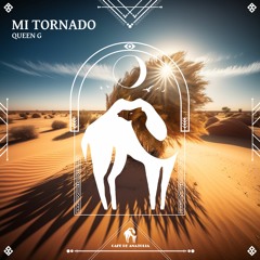 Queen G - Mi Tornado (Cafe De Anatolia)