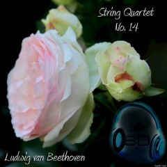 String quartet No. 14, in C sharp minor Op.131 - VII. Allegro - Ludwig van Beethoven (8D Binaural Remastered - Music Therapy)