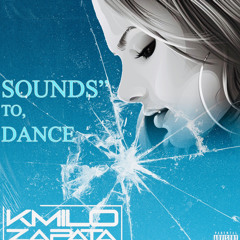 SOUNDS TO DANCE - KMILO ZAPATA LIVE SET .