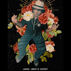 AKIRA ft. DOOGY