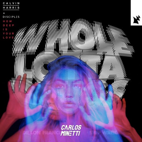Calvin Harris Vs Dillon Francis & Ship Wrek - How Deep Is Your Love (Minetti 'Over The Edge' Edit)