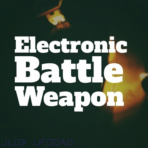 Electronic Battle Weapon