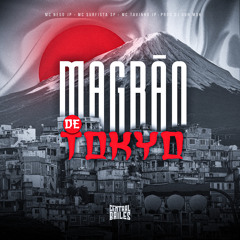 Magrão De Tokyo (feat. DJ Guh MDK)