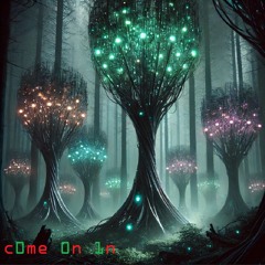 c0me 0n 1n