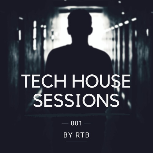 RTB - Tech House Sessions 001