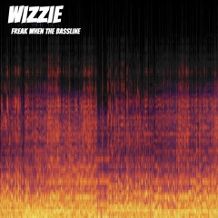 freak when the bassline