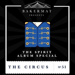 Bakermat presents The Circus #051 - The Spirit Special Edition