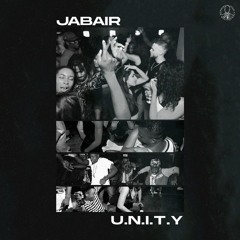 Jabair - U.N.I.T.Y.