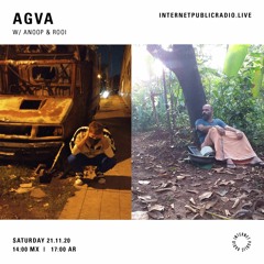 AGVAMIX X INTERNET PUBLIC RADIO // 0033 -- ANOOP & ROOI  21/11/20