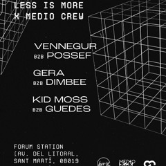 Dimbee & John Karam @ Medio Crew x Less Is More (Easter Sunday, Barcelona 2025)