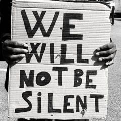 We Will Not Be Silent