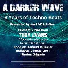 #461 A Darker Wave 16-12-2023 with guest mix 2nd hr by Troy Evans