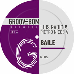 Luis Radio, Pietro Nicosia - Baile (Original Mix)