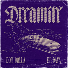 Dom Dolla - “Dreamin” ft. Daya (JKB Remix)