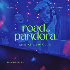 Zero Gravity 2.0 live @ MTW Club // Road to Pandora