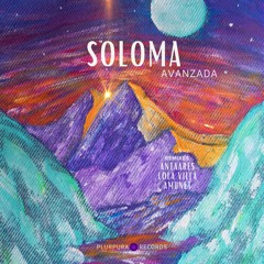 Soloma -Avanzada (Antaares Remix) [Plurpura Records]