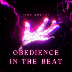 Obedience in the Beat