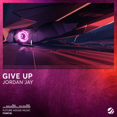 Jordan Jay - Give Up