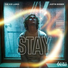 The Kid LAROI & Justin Bieber - Stay (WATEEN Remix)