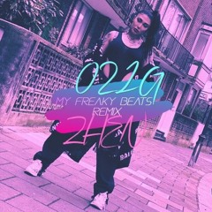 021G - Zhen (My Freaky Beats Remix) Drill