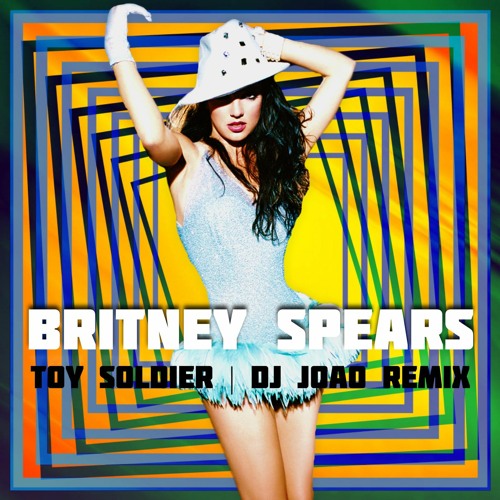 Stream Britney Spears Toy Soldier '2K22 (Dj João Remix) BUY WAV! by