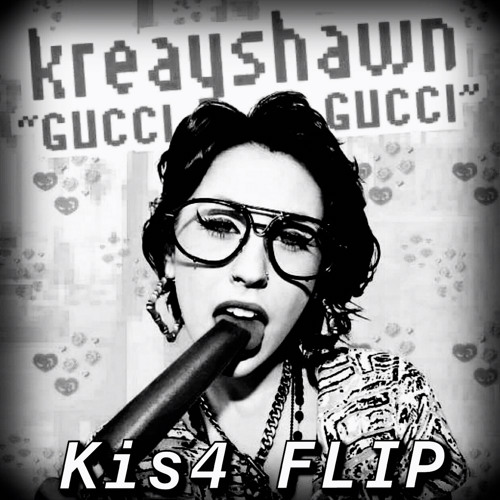 Stream Kreayshawn - Gucci Gucci (Quantopix Flip) by Quantopix
