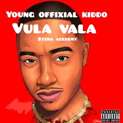 young offixial kiddo rsStena academy vula vala.mp3