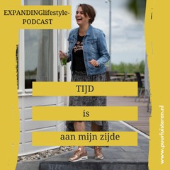 Expandinglifestyle- Podcast TIJD Is Aan Mijn Zijde