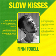 Slow Kisses