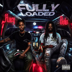 Fully loaded  Ft .Dolo Prod.IHateTyree