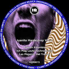 Juanito Hardestroy - Hakken Kolombia (Original Mix)