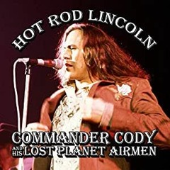 Hot Rod Lincoln (Commander Cody) TRIBUTE COVER