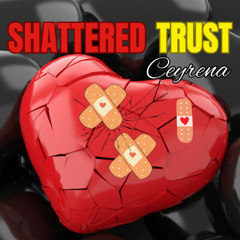 Shattered Trust