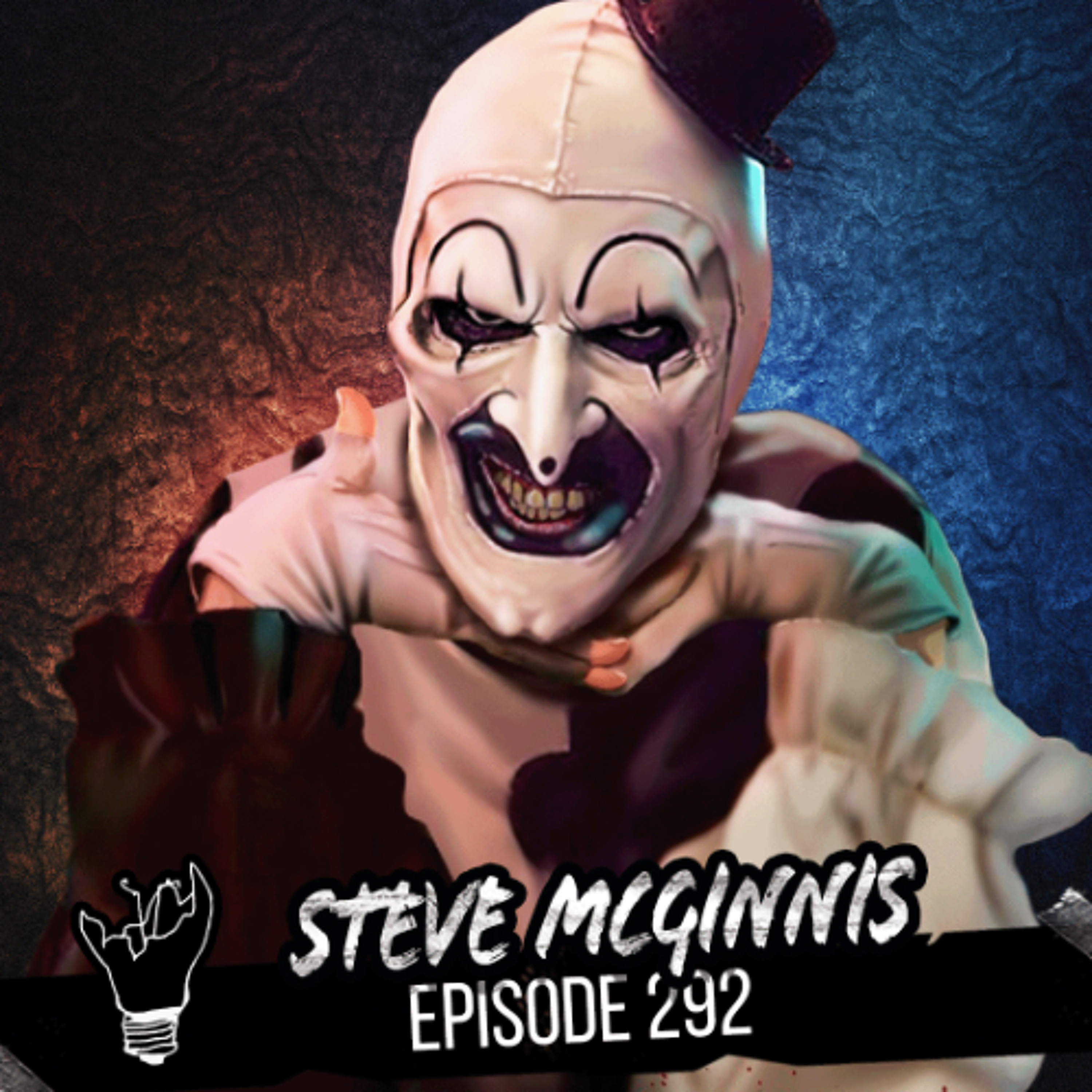Episode 292 - Terrifier 2 & Terrifier Graphic Novel with Steve McGinnis!