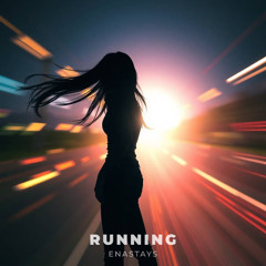 ENASTAYS - Running