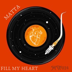 FILL MY HEART [FREE DOWNLOAD]