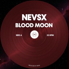 NEVSX - Blood Moon | FREE DOWNLOAD