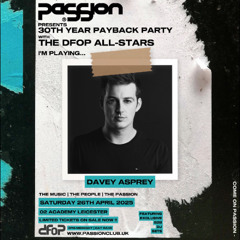 Davey Asprey & Adam Taylor live from PaSSion @ O2 Academy Leicester (26th April 2025)