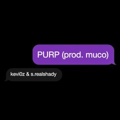 purp ft s.realshady (prod. muco)