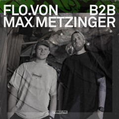 Strangelove | Flo.Von B2B Max Metzinger (DJ Mix)