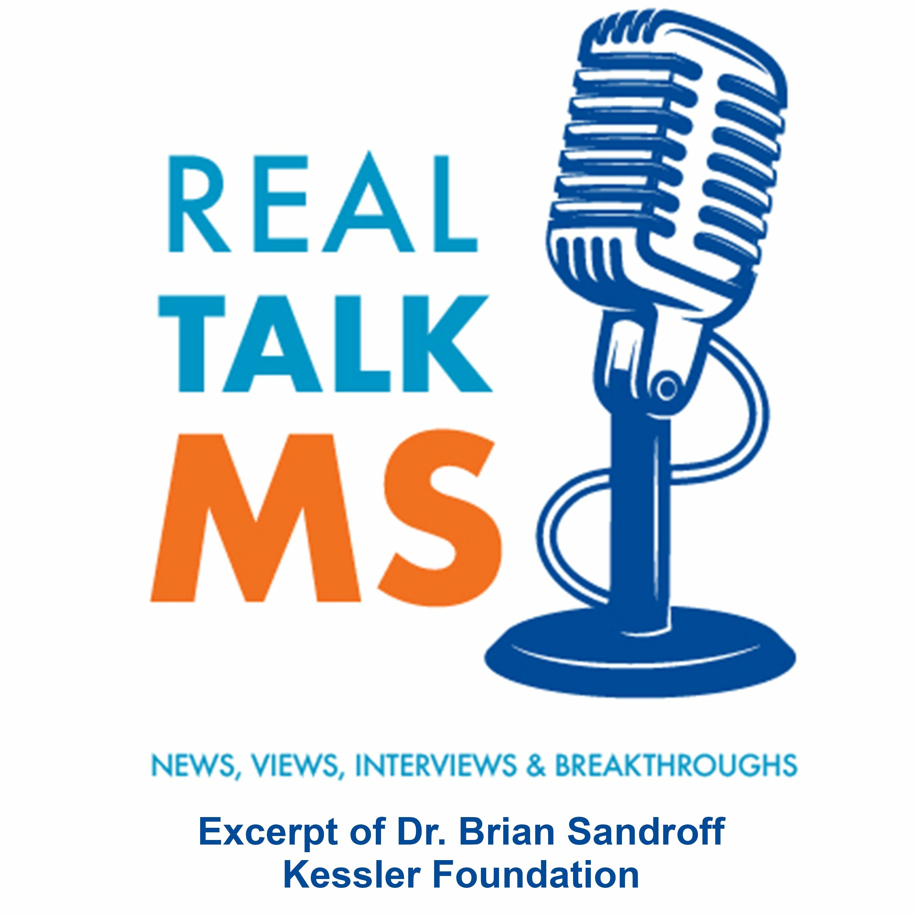 REAL TALKS MS-Dr. Brian Sandroff on improving cognition and mobility impairment through exercise